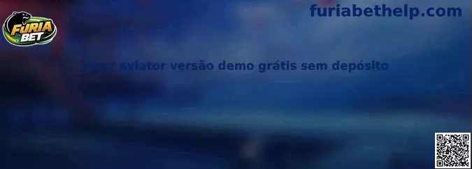 Jogar aviator versão demo grátis sem depósito
