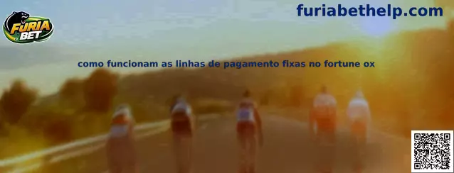 Como funcionam as linhas de pagamento fixas no Fortune Ox