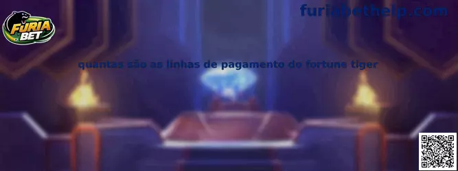 Linhas de pagamento do Fortune Tiger