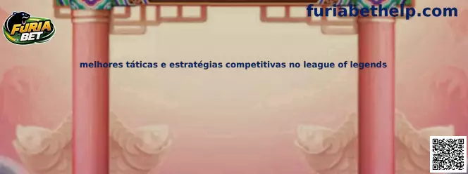 Melhores táticas e estratégias competitivas no League of Legends