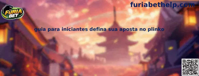 Guia para iniciantes defina sua aposta no Plinko