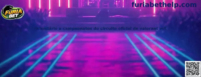 Calendário e campeonatos do circuito oficial de Valorant VCT