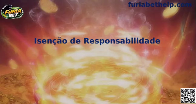 Isenção de responsabilidade Furia Bet